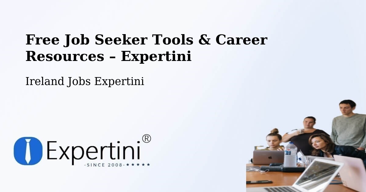 Free Job Seeker Tools & Career Resources – Cashel - Cashel, Ireland Jobs Expertini