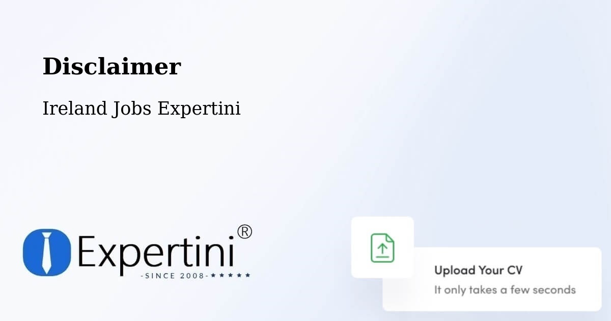 Disclaimer – Cashel - Ireland Jobs Expertini
